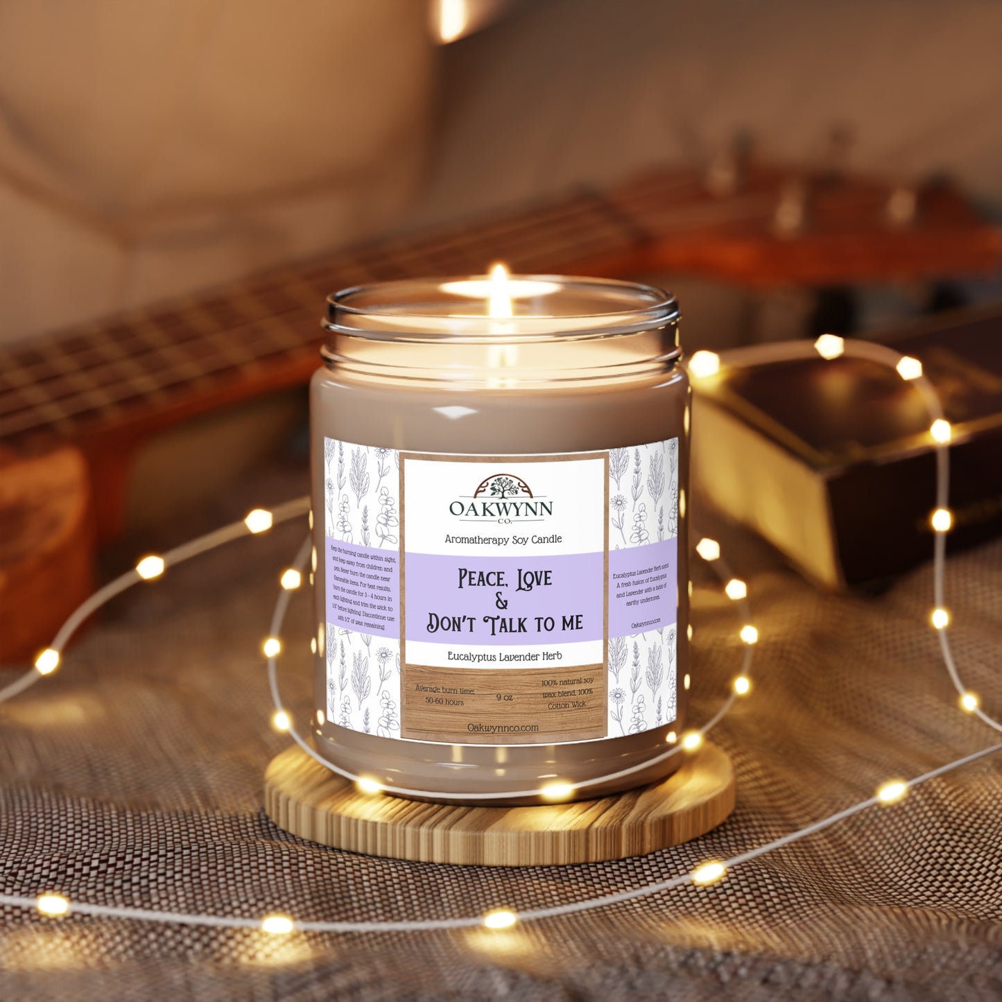 Aromatherapy Soy Candle- 'Peace, Love & Don't Talk to Me' | 9oz | Eucalyptus Lavender Herb