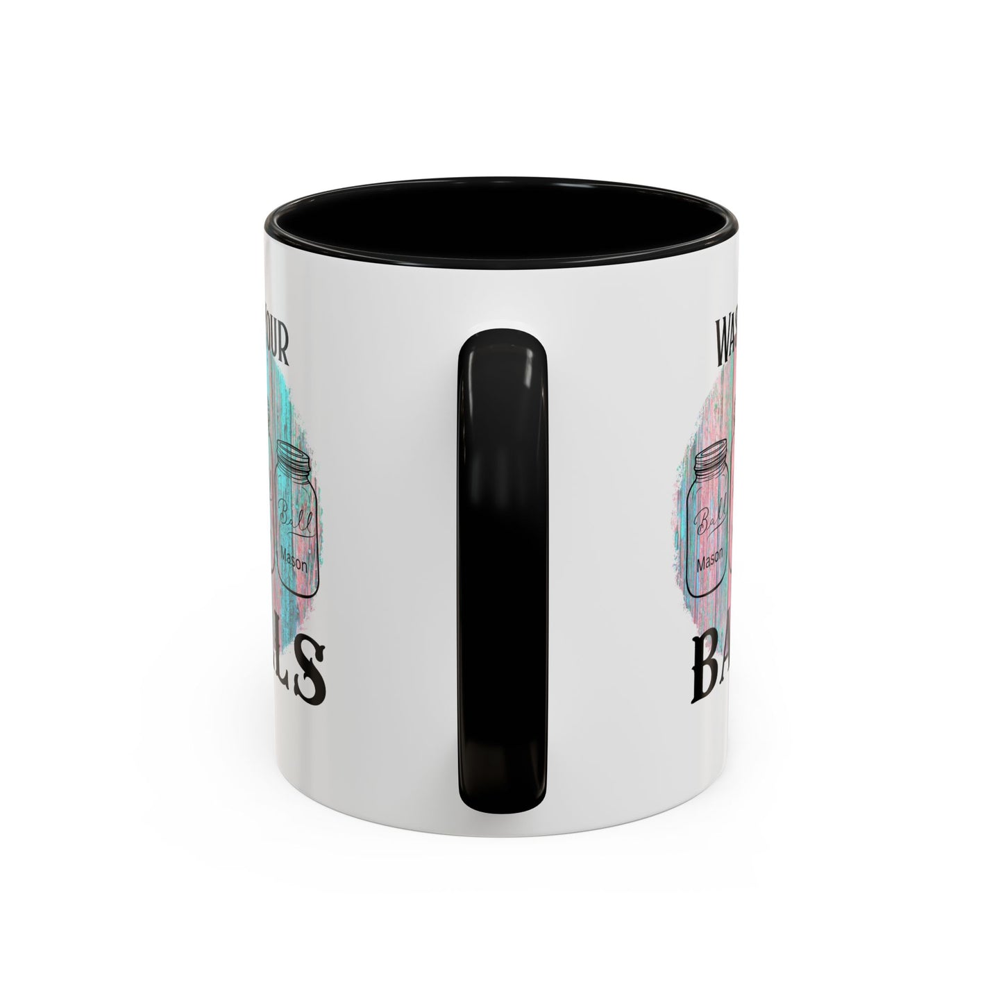 "Wash Your Balls" Funny Accent Coffee Mug - Wash Your Balls Humor Gift for Him, Unique Kitchen Decor, Gag Gift for Friends, Coffee Lovers