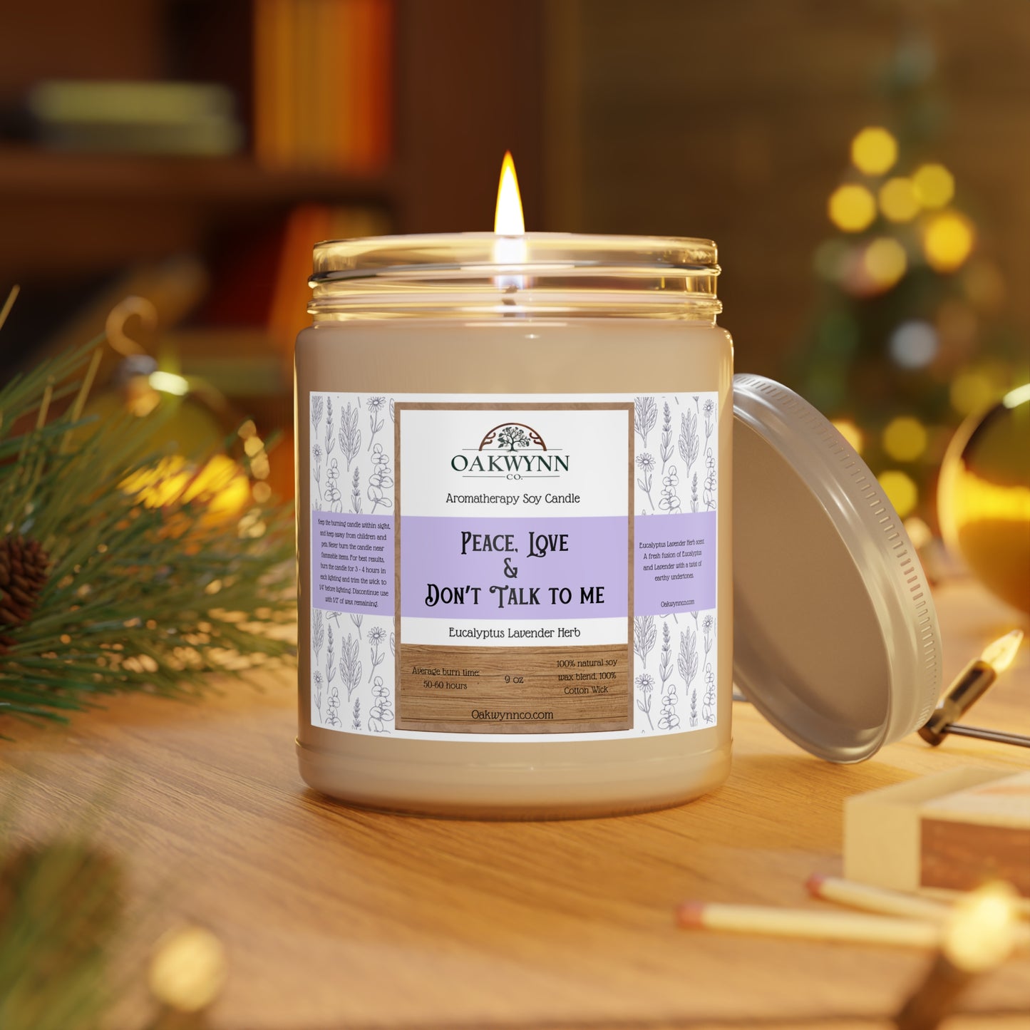 Aromatherapy Soy Candle- 'Peace, Love & Don't Talk to Me' | 9oz | Eucalyptus Lavender Herb