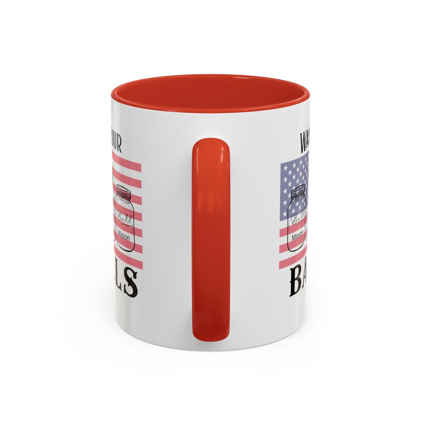 "Wash Your Balls" American Flag, Funny Accent Coffee Mug, Unique Gift, Humorous Drinkware, Holidays, Kitchen Decor