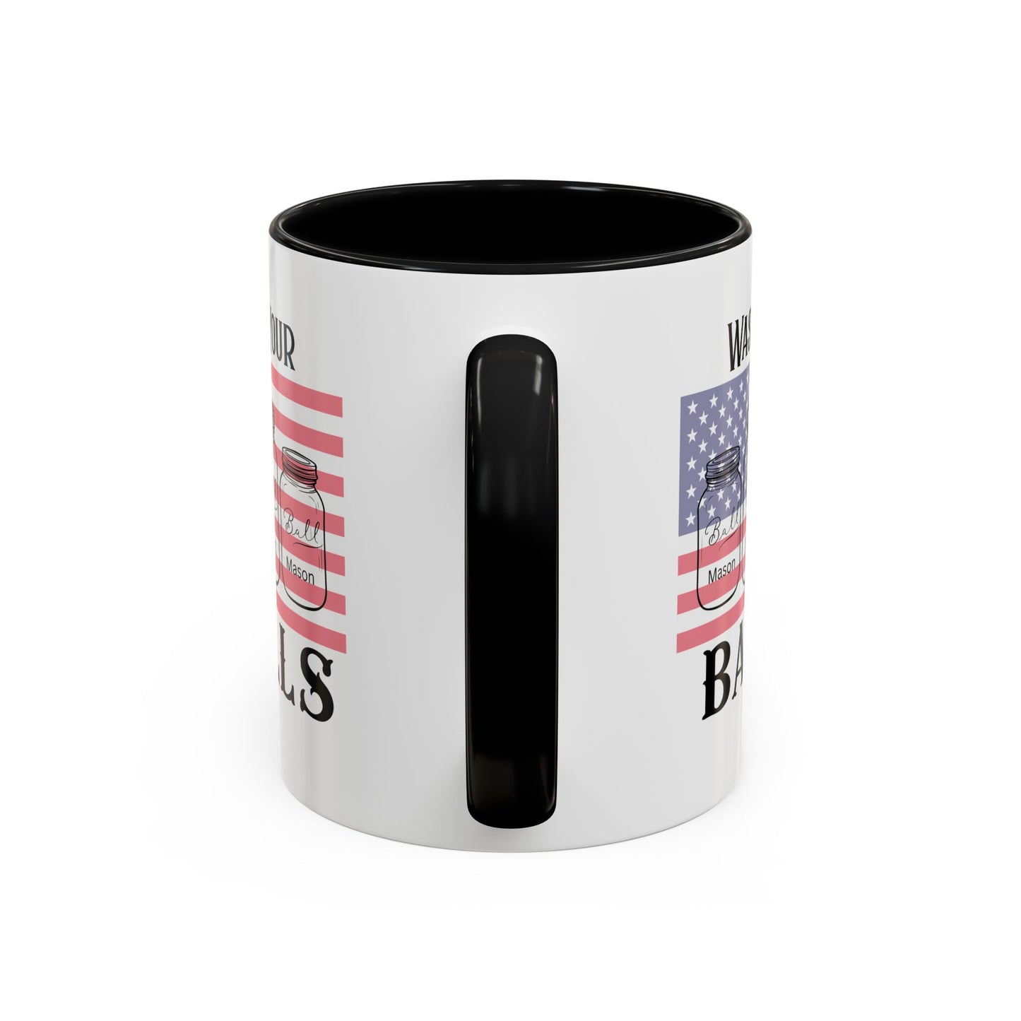 "Wash Your Balls" American Flag, Funny Accent Coffee Mug, Unique Gift, Humorous Drinkware, Holidays, Kitchen Decor