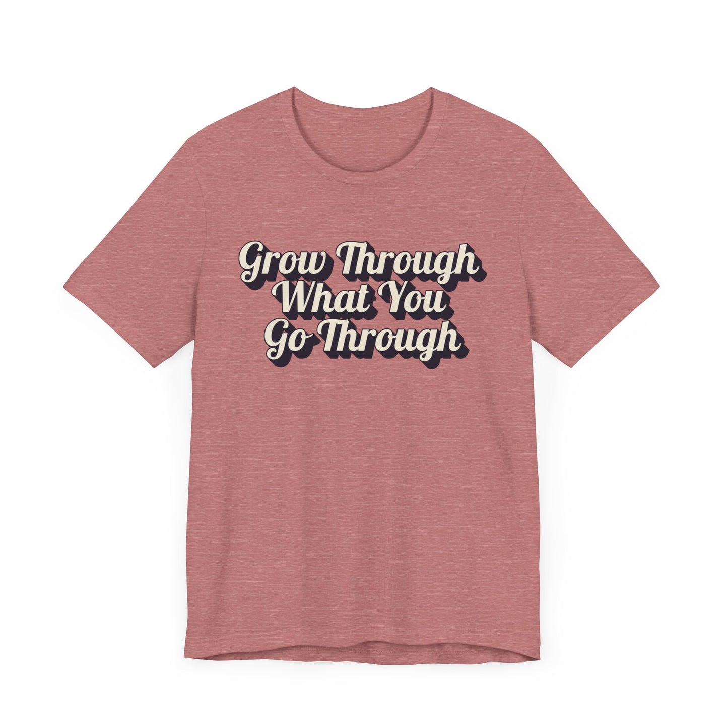 "Grow Through What You Go Through" Western Shirt | Country Girl Tee | Rustic Graphic Tee | Free Spirit Apparel | Outdoor Lifestyle Tee | Vintage Country Shirt | Softstyle Unisex Tee | Faith-Based Country Girl Tee | Rustic Christian Shirt