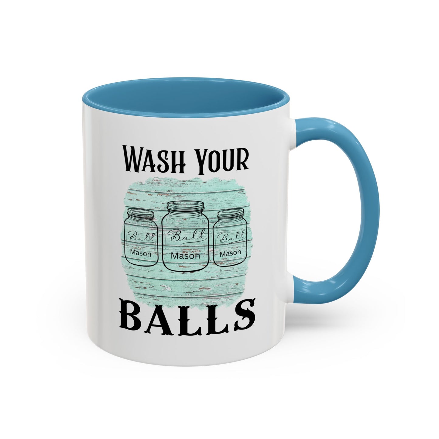 "Wash Your Balls" Blue Wood, Humorous Accent Coffee Mug for Everyday Laughs, Perfect Gift for Friends, Fun Kitchen Decor, Unique Housewarming Gift, Novelty Coffee Cup