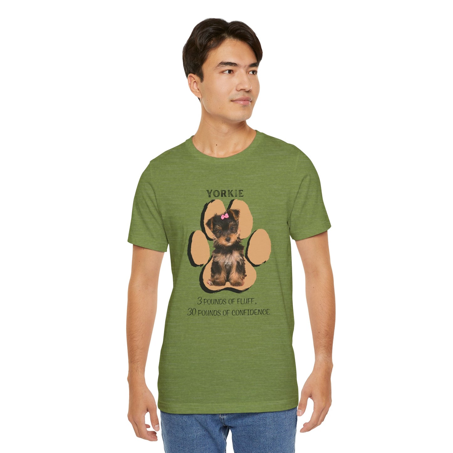Yorkshire Terrier Graphic Tee - 3 Pounds of Fluff, 30 Pounds of Confidence | Dog Lover T-Shirt | Gift for Pet Owners