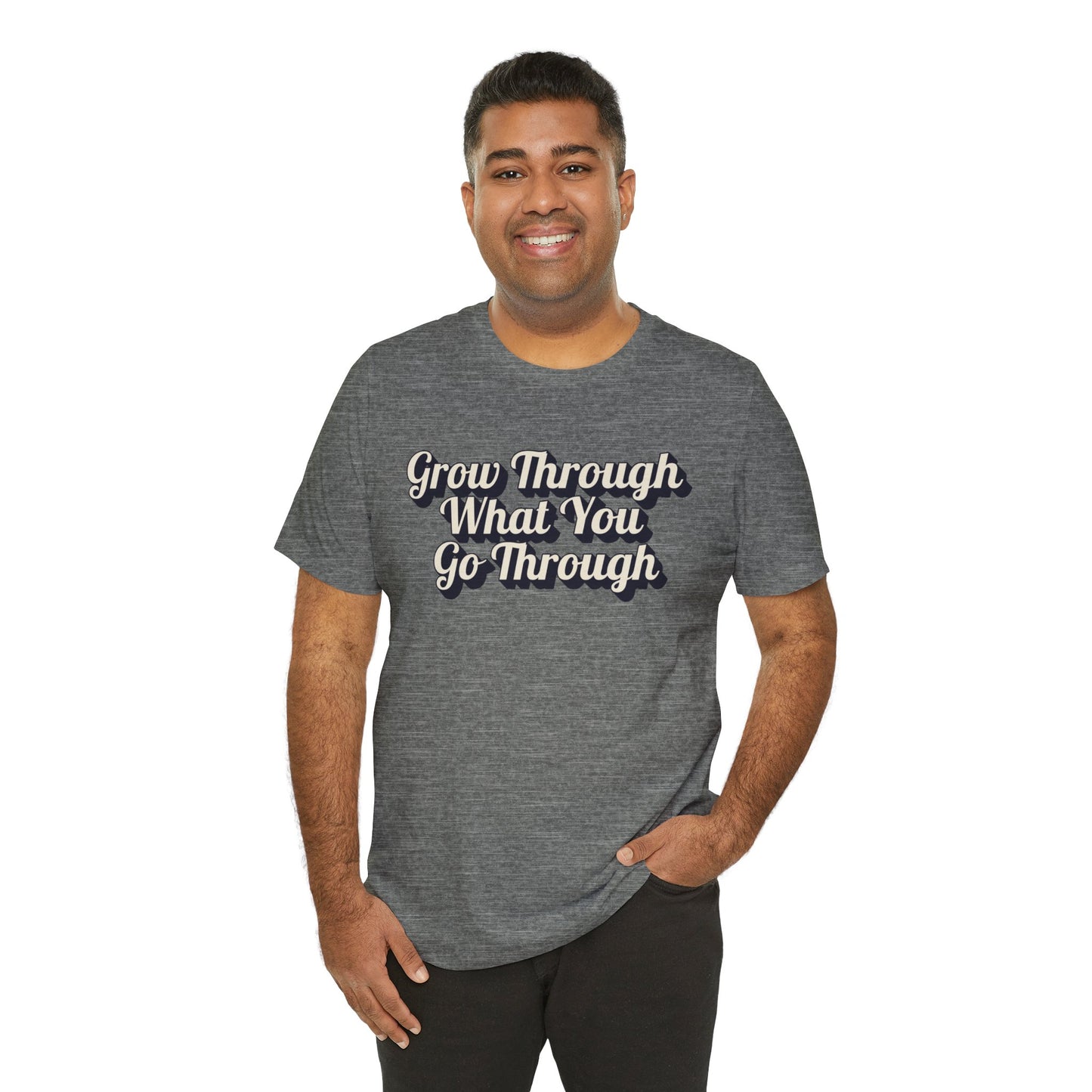 "Grow Through What You Go Through" Western Shirt | Country Girl Tee | Rustic Graphic Tee | Free Spirit Apparel | Outdoor Lifestyle Tee | Vintage Country Shirt | Softstyle Unisex Tee | Faith-Based Country Girl Tee | Rustic Christian Shirt