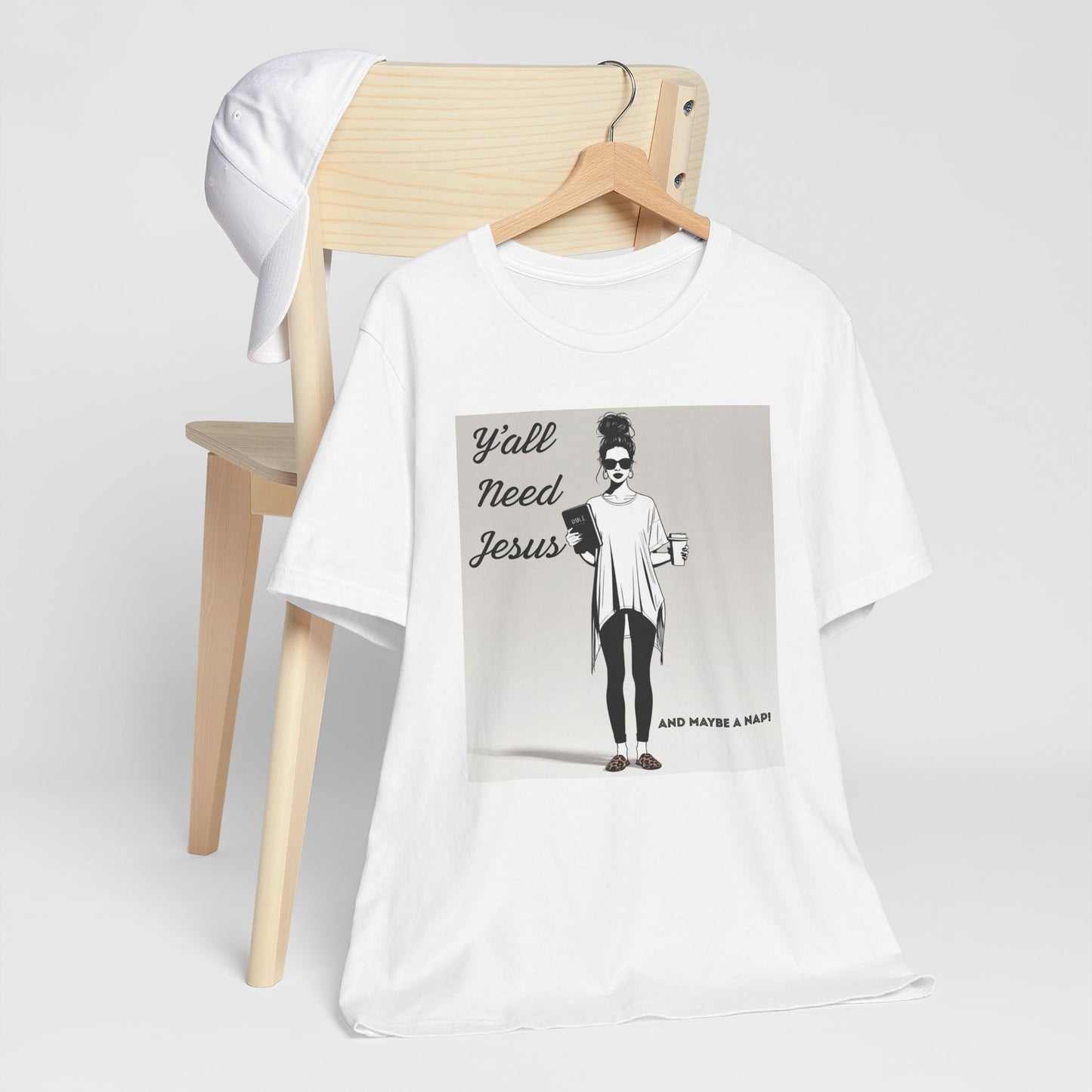 "Y'all Need Jesus and Maybe a Nap" Funny T-shirt, Religious, Momma Gifts, Gifts for her, Sarcasm