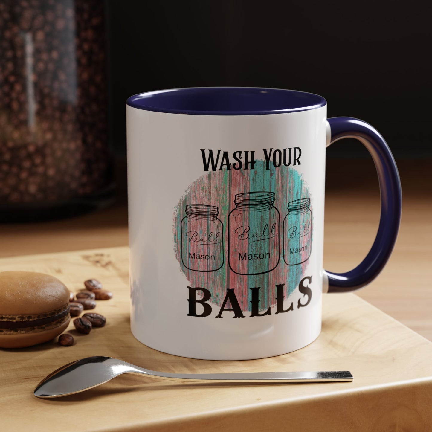 "Wash Your Balls" Funny Accent Coffee Mug - Wash Your Balls Humor Gift for Him, Unique Kitchen Decor, Gag Gift for Friends, Coffee Lovers