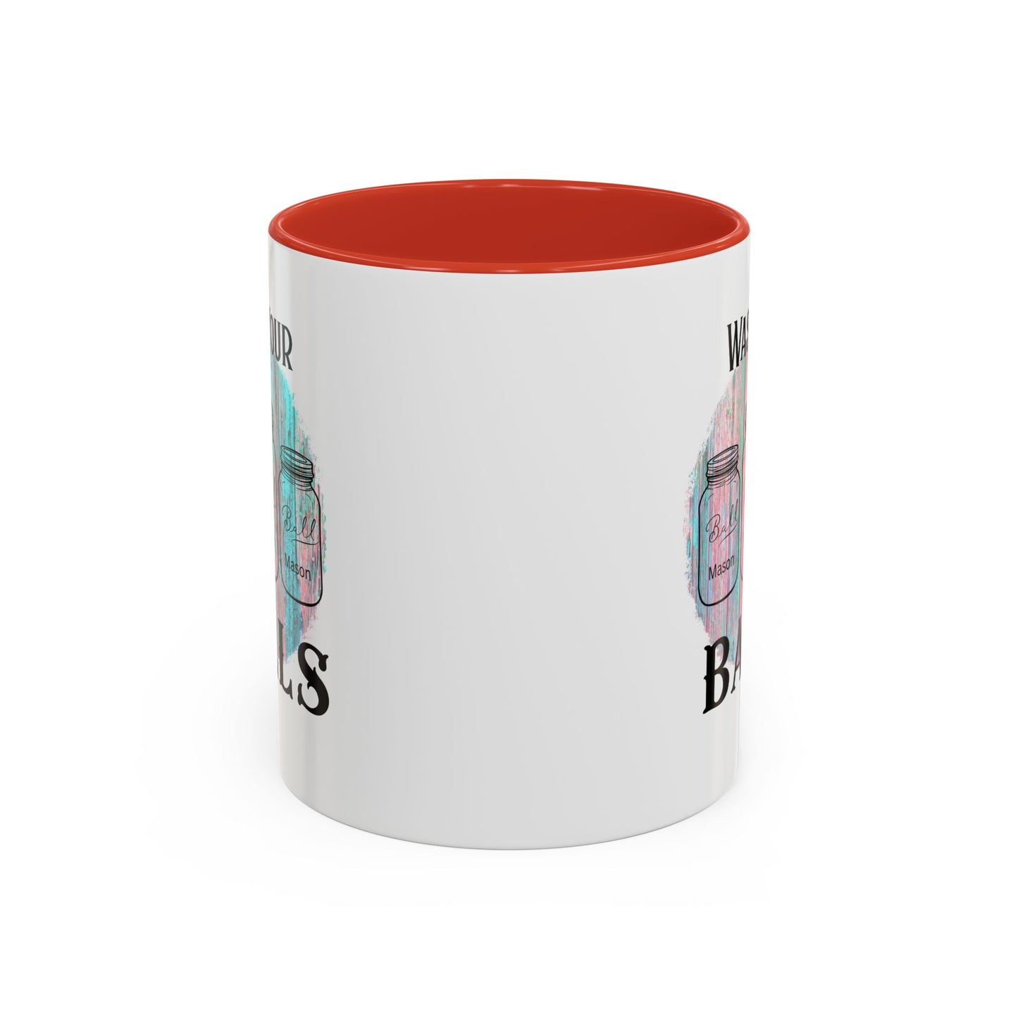 "Wash Your Balls" Funny Accent Coffee Mug - Wash Your Balls Humor Gift for Him, Unique Kitchen Decor, Gag Gift for Friends, Coffee Lovers