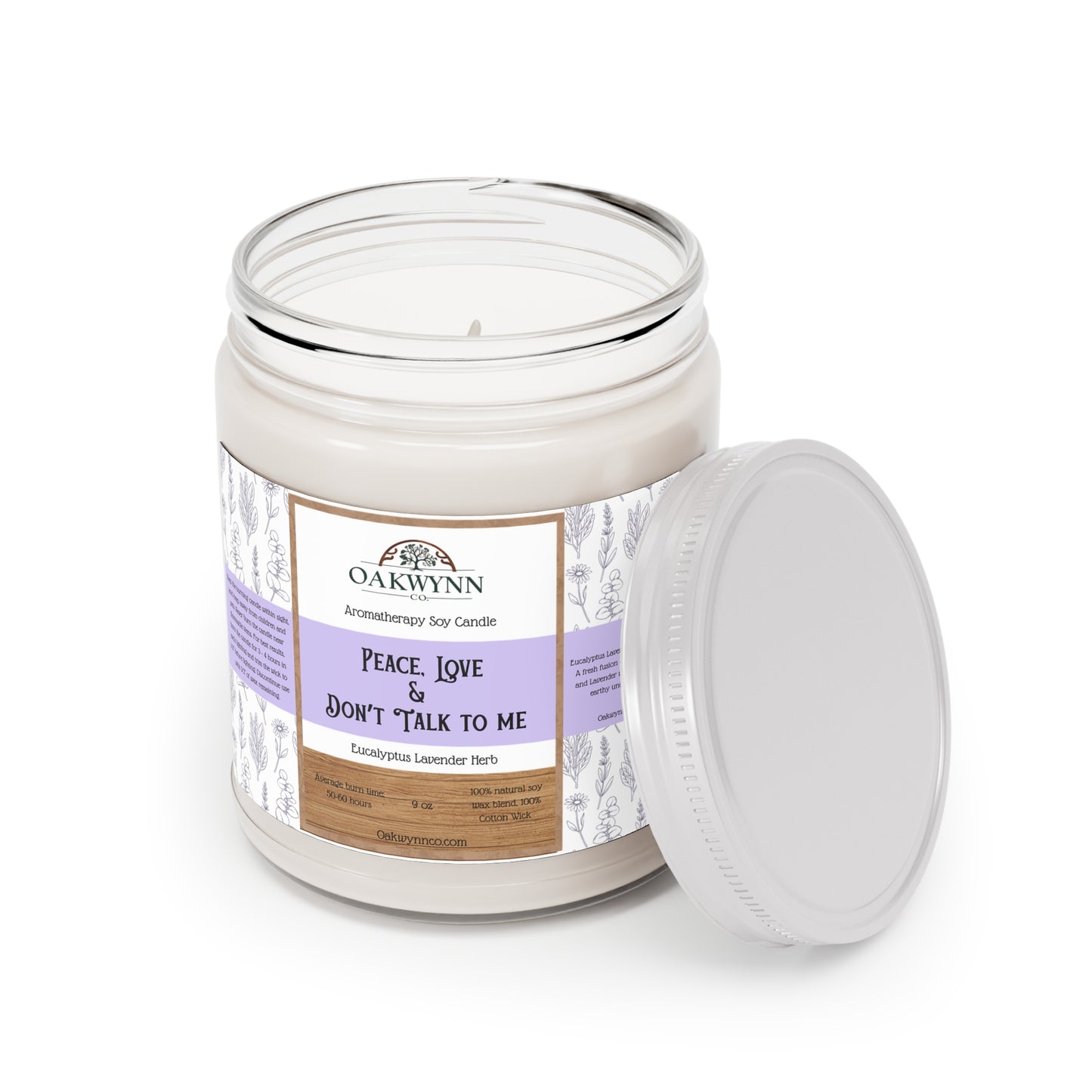 Aromatherapy Soy Candle- 'Peace, Love & Don't Talk to Me' | 9oz | Eucalyptus Lavender Herb