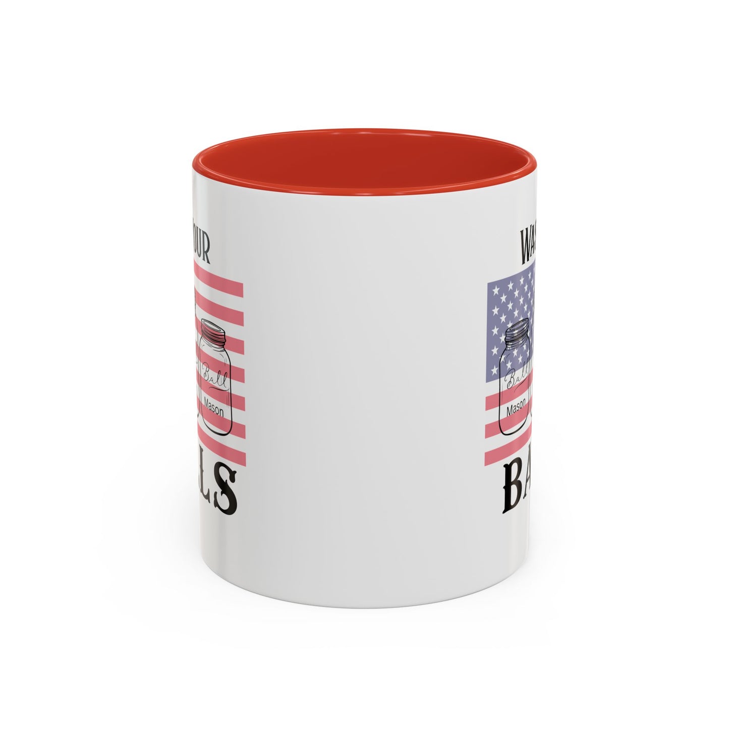 "Wash Your Balls" American Flag, Funny Accent Coffee Mug, Unique Gift, Humorous Drinkware, Holidays, Kitchen Decor