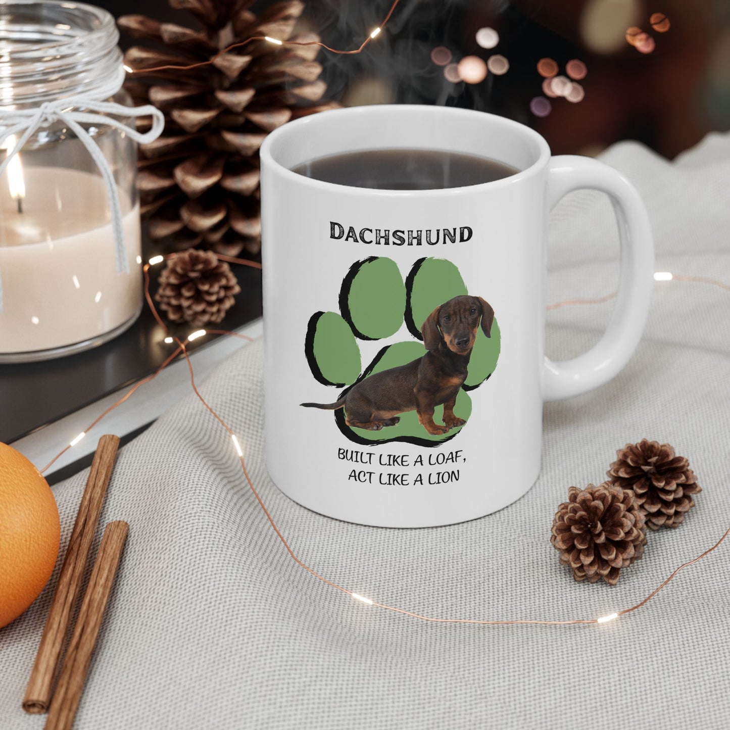 Dachshund Built like a loaf- Mug