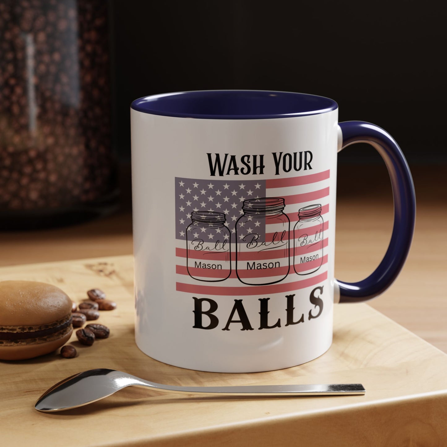 "Wash Your Balls" American Flag, Funny Accent Coffee Mug, Unique Gift, Humorous Drinkware, Holidays, Kitchen Decor