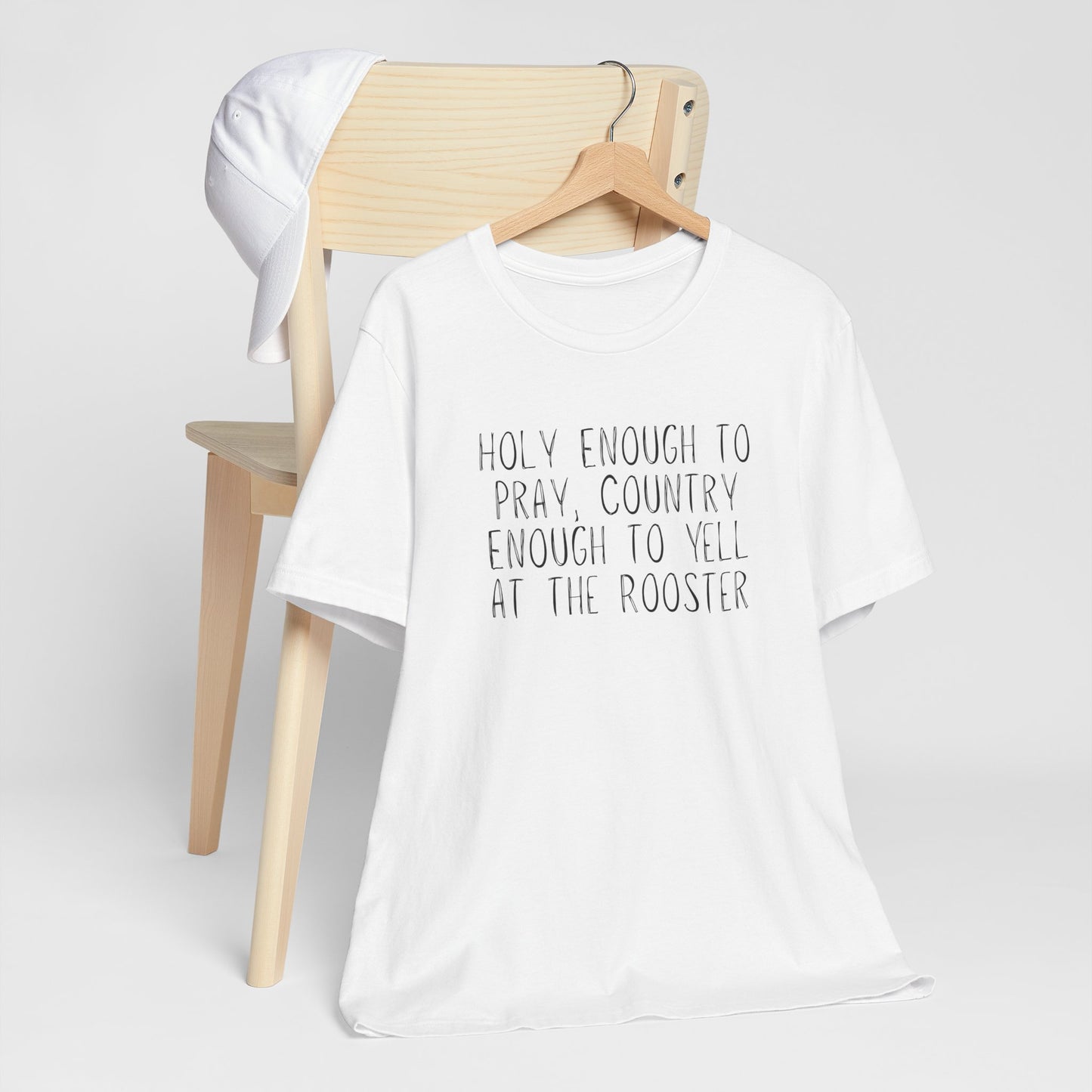 "Holy Enough to Pray, Country Enough to Yell at the Rooster" Western Shirt | Country Girl Tee | Rustic Graphic Tee | Free Spirit Apparel | Outdoor Lifestyle Tee | Vintage Country Shirt | Unisex Tee | Faith-Based Country Girl Tee | Rustic Christian Shirt