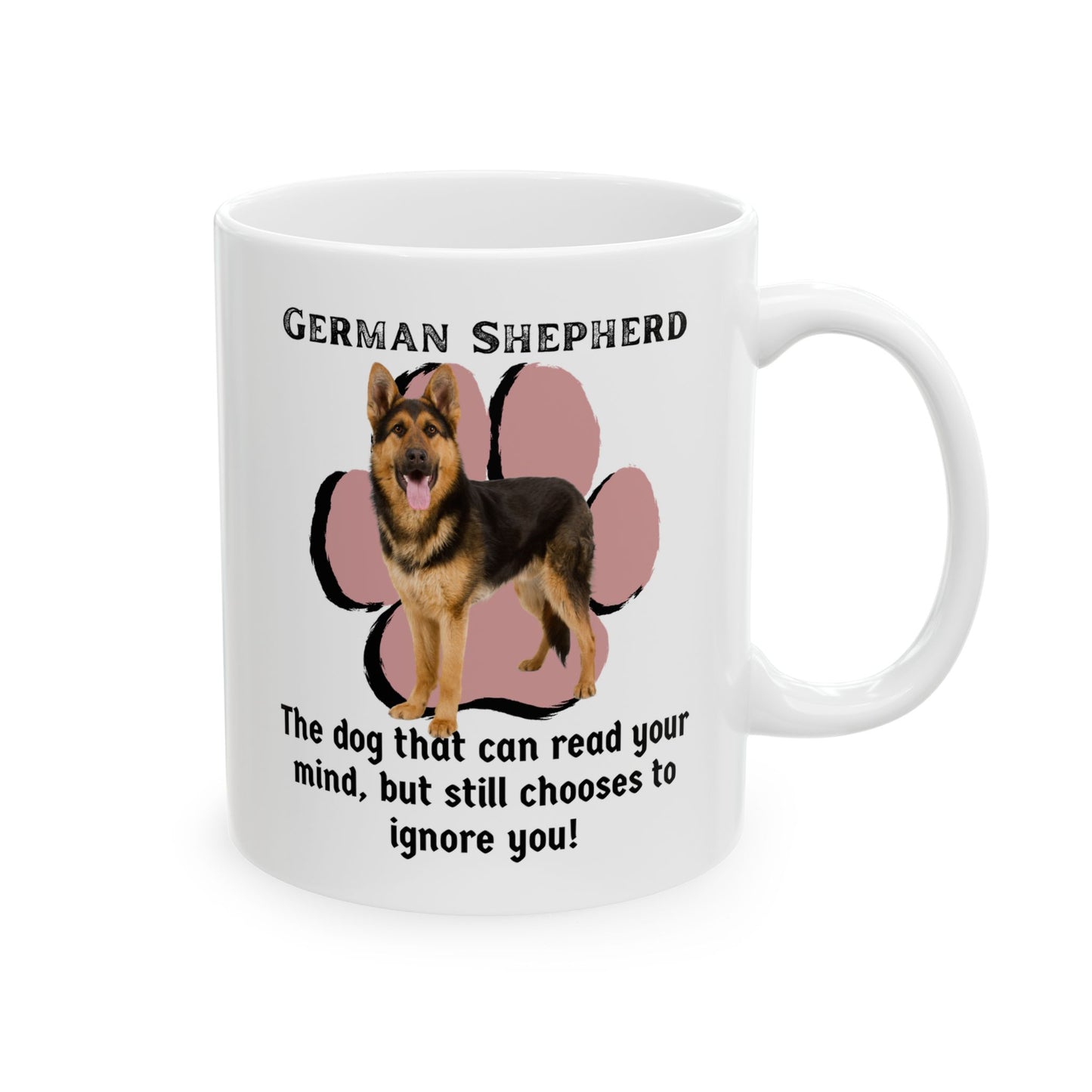 German Shepherd The Dog That Can Read Your Mind- Mug