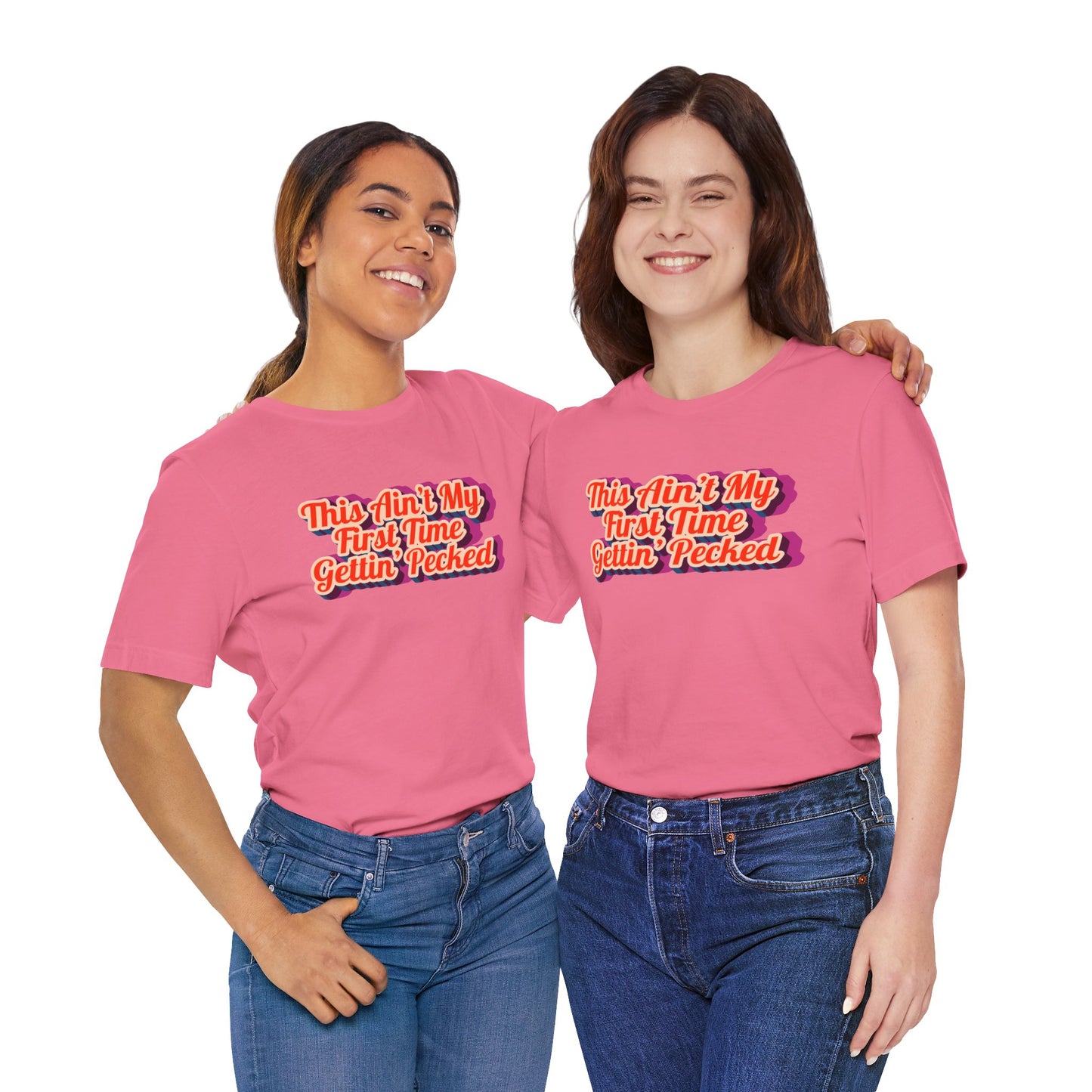 Humorous Unisex Tee - 'This Ain't My First Time Gettin' Pecked' Western Shirt | Country Girl Tee | Rustic Graphic Tee | Free Spirit Apparel | Outdoor Lifestyle Tee | Vintage Country Shirt | Softstyle Unisex Tee