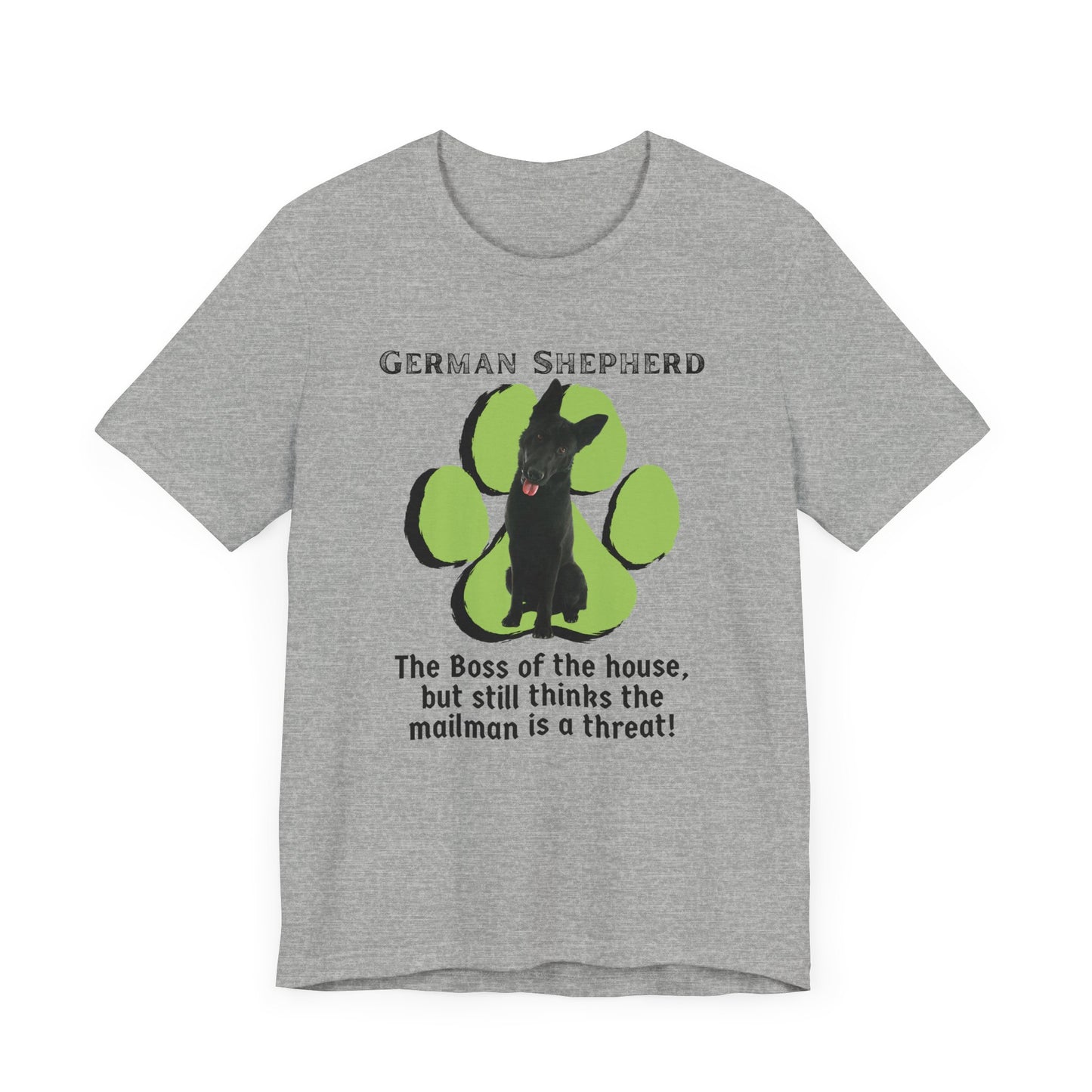 German Shepherd Boss Tee - The Boss Of The House | Funny Unisex Jersey Short Sleeve T-Shirt | Dog Lover T-Shirt | Gift for Pet Owners