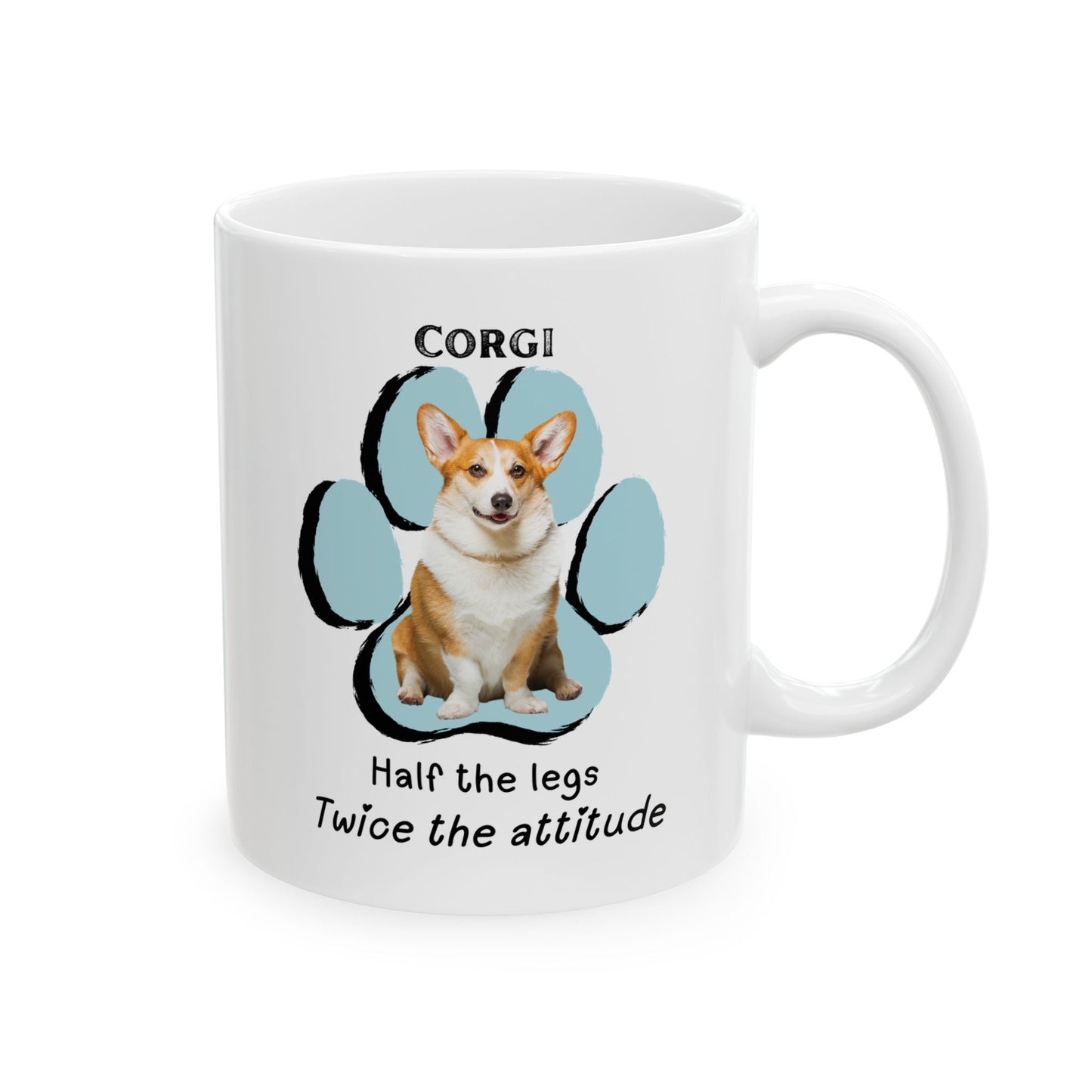 Corgi Half The Legs- Mug