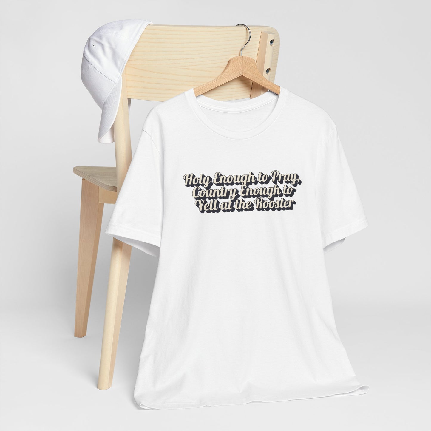 "Holy Enough to Pray, Country Enough To Yell At The Rooster"  Western Shirt | Country Girl Tee | Outdoor Lifestyle Tee | Vintage Country Shirt | Softstyle Unisex Tee | Faith-Based Country Girl Tee | Rustic Christian Shirt