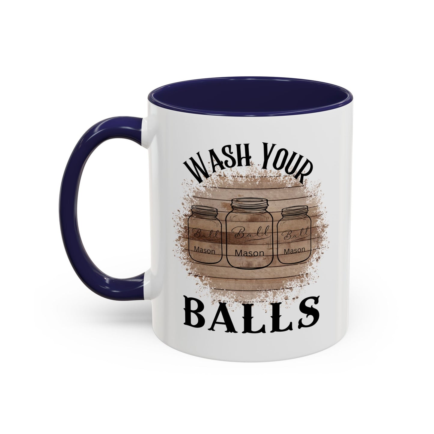 "Wash Your Balls" Wood, Humorous Coffee Mug for Outdoor Lovers, Funny Gift, Wash Your Balls Mug, Coffee Lover Gift, Unique Kitchenware