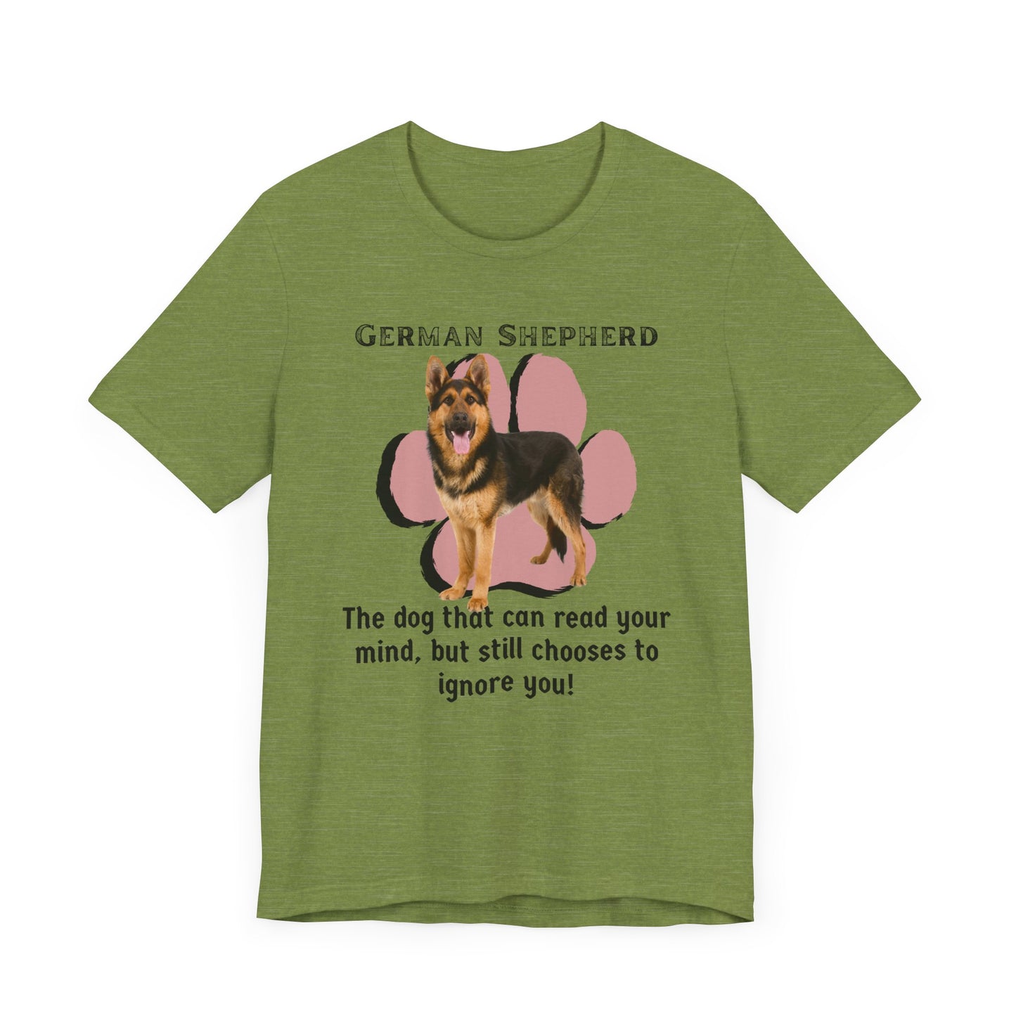German Shepherd Unisex Tee - "The Dog That Can Read Your Mind" Dog Lover T-Shirt | Gift for Pet Owners