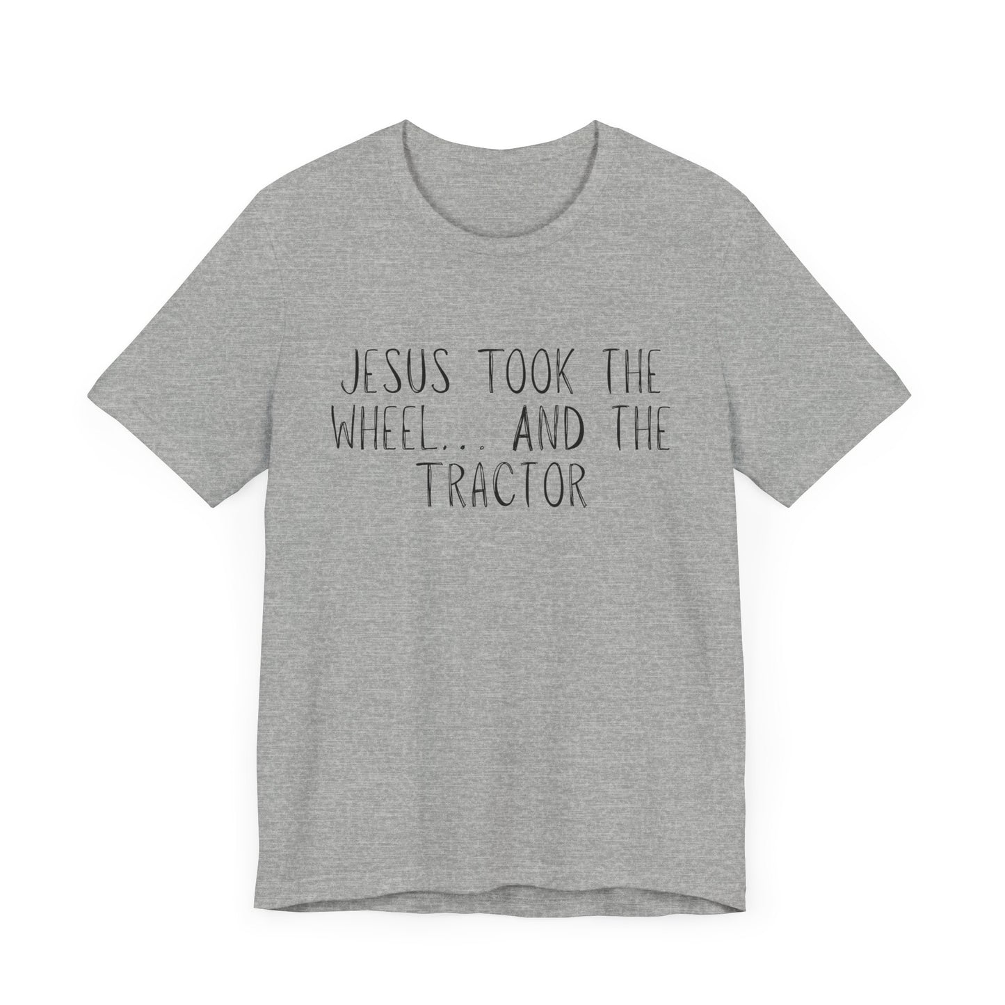 "Jesus Took the Wheel And The Tractor" Western Shirt | Country Girl Tee | Rustic Graphic Tee | Free Spirit Apparel | Outdoor Lifestyle Tee | Vintage Country Shirt | Softstyle Unisex Tee | Faith-Based Country Girl Tee | Rustic Christian Shirt