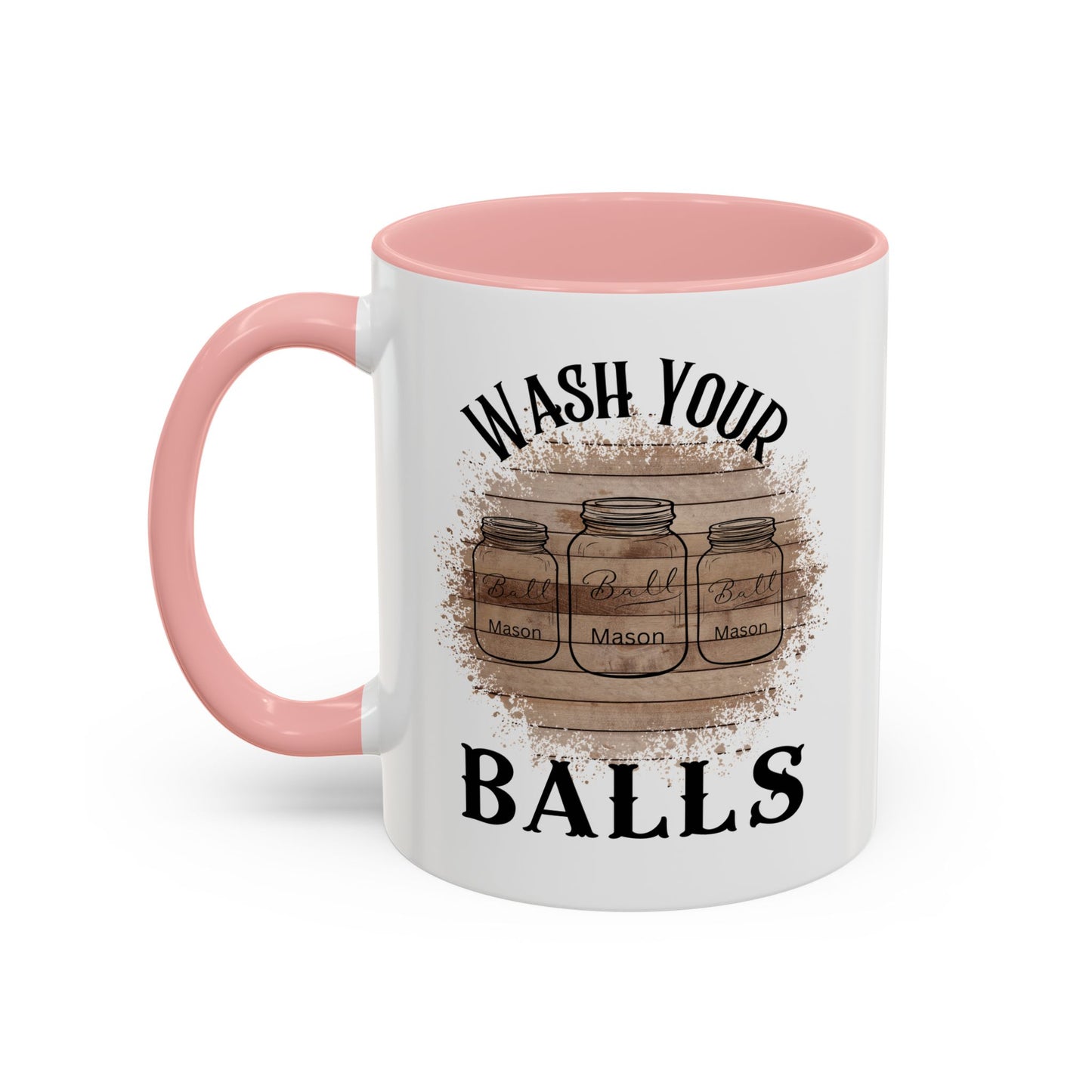 "Wash Your Balls" Wood, Humorous Coffee Mug for Outdoor Lovers, Funny Gift, Wash Your Balls Mug, Coffee Lover Gift, Unique Kitchenware