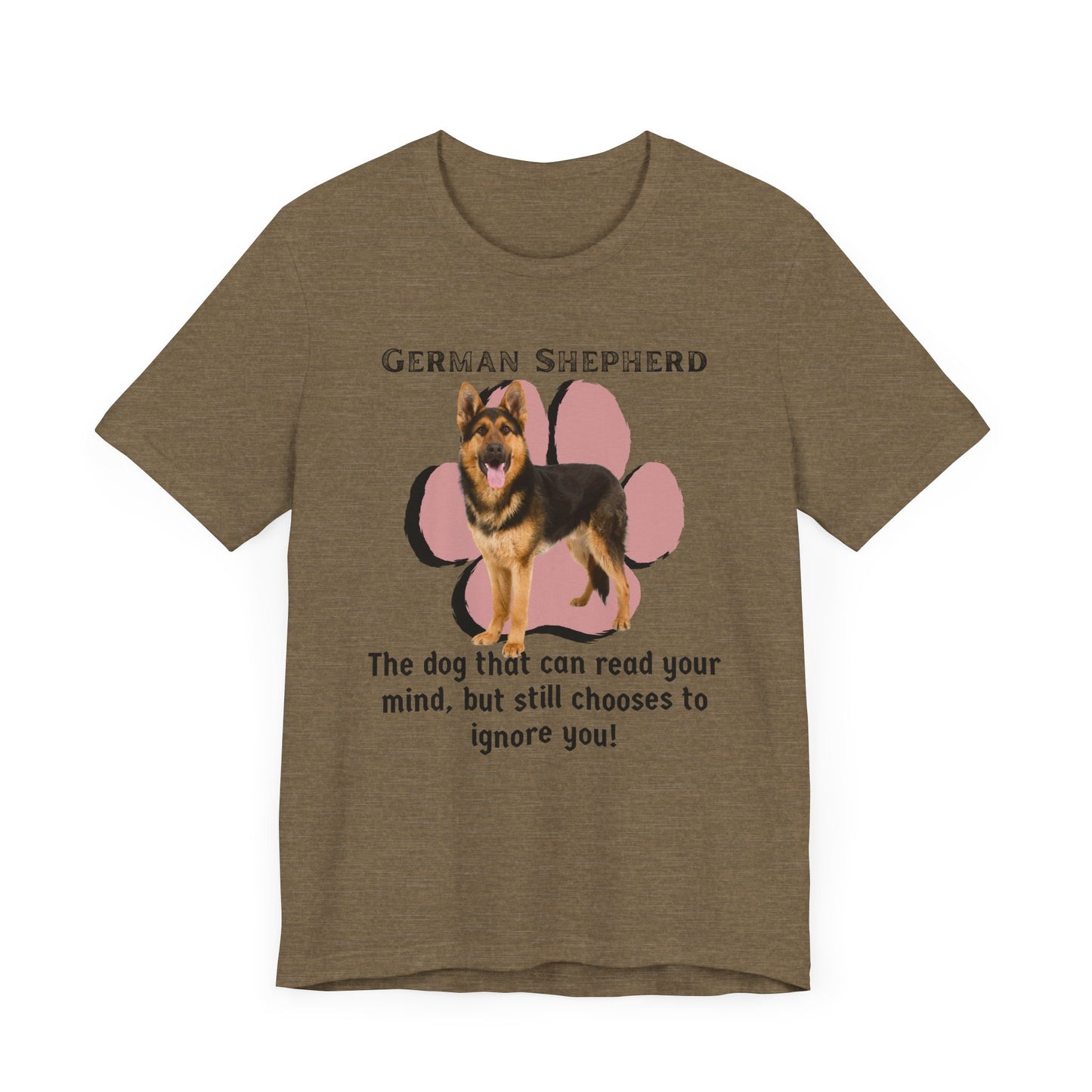 German Shepherd Unisex Tee - "The Dog That Can Read Your Mind" Dog Lover T-Shirt | Gift for Pet Owners