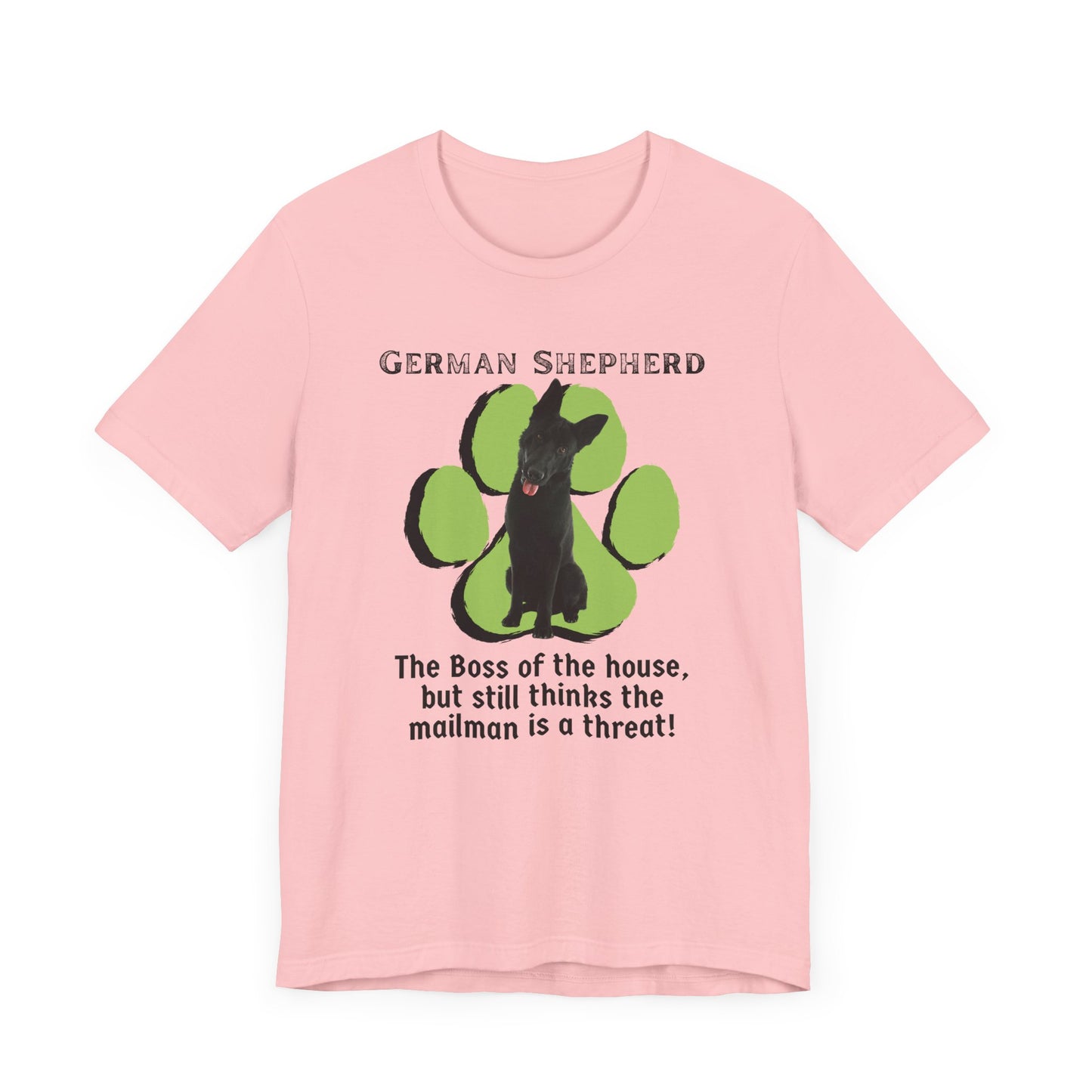 German Shepherd Boss Tee - The Boss Of The House | Funny Unisex Jersey Short Sleeve T-Shirt | Dog Lover T-Shirt | Gift for Pet Owners