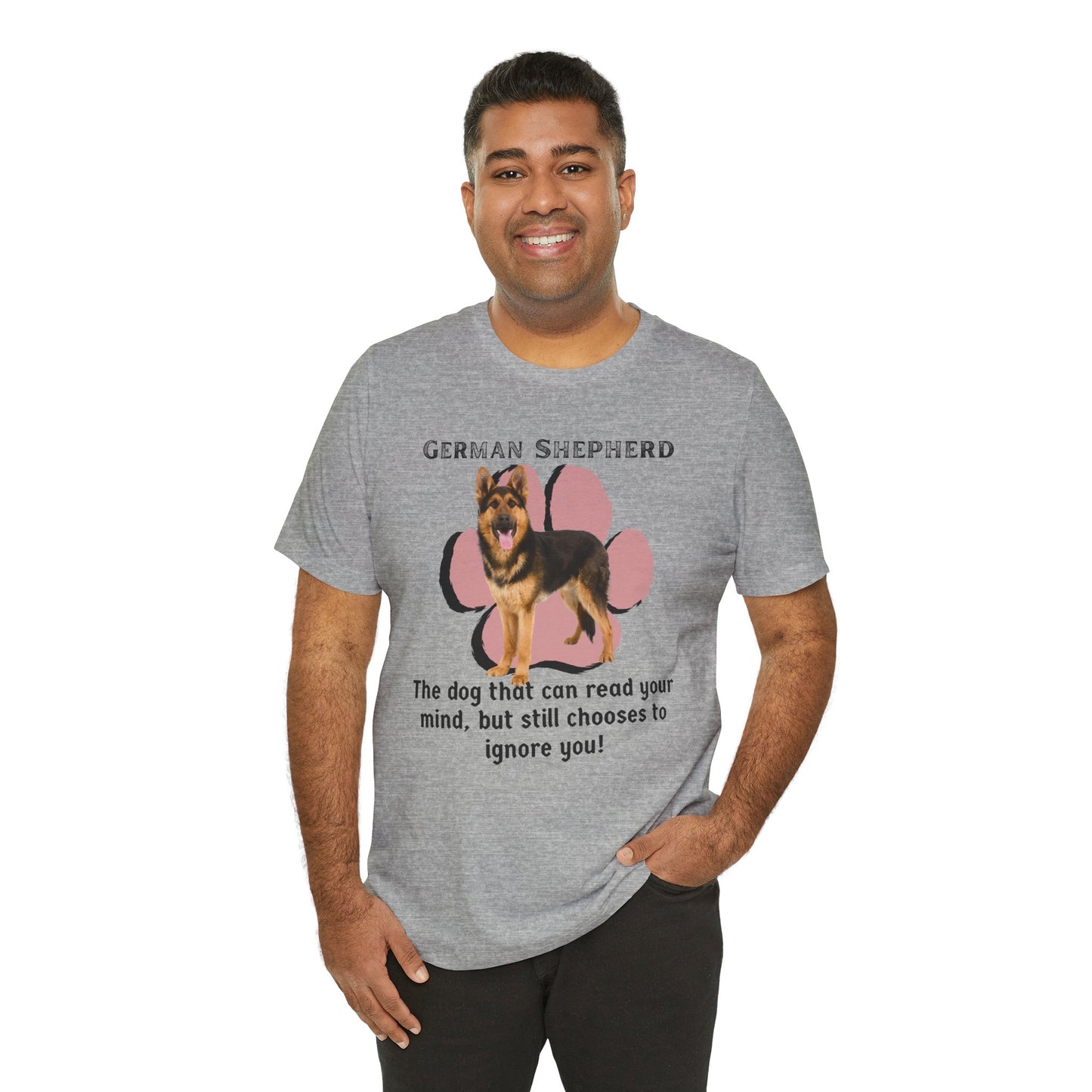 German Shepherd Unisex Tee - "The Dog That Can Read Your Mind" Dog Lover T-Shirt | Gift for Pet Owners